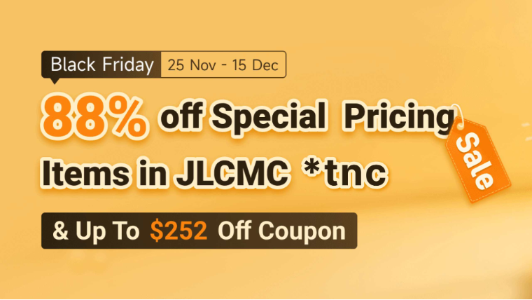 Black Friday JLCMC Mega Sale Terms and Conditions - Double Discounts and Coupons Savings!